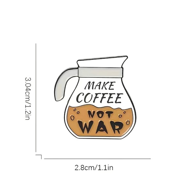 Pin - “Make Coffee Not War” pin - Picture 2 of 4